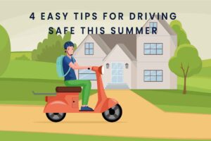 4 Easy Tips For Driving Safe This Summer